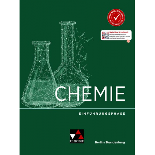 Claudia Bohrmann-Linde Matthias Jachan Angela Köhler-Krützfeldt Christoph Kreibich Ilona Siehr - Chemie Berlin/Brandenburg Einführungsphase