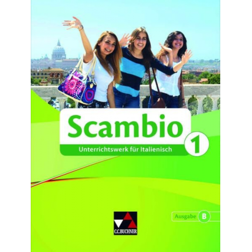 Anna Campagna Michaela Banzhaf Antonio Bentivoglio Verena Bernhofer Claudia Assunta Braidi - Scambio B 1 Schülerband