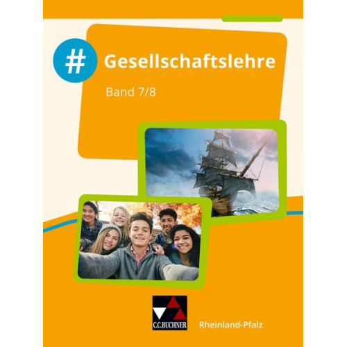 Andreas Schindele Laura Hammel Kevin Kreckel Annika Elling - #Gesellschaftslehre Rheinland-Pfalz 7/8