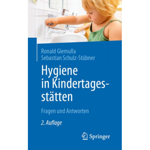 Ronald Giemulla Sebastian Schulz-Stübner - Hygiene in Kindertagesstätten