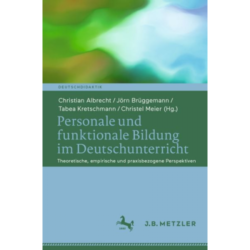 Personale und funktionale Bildung im Deutschunterricht