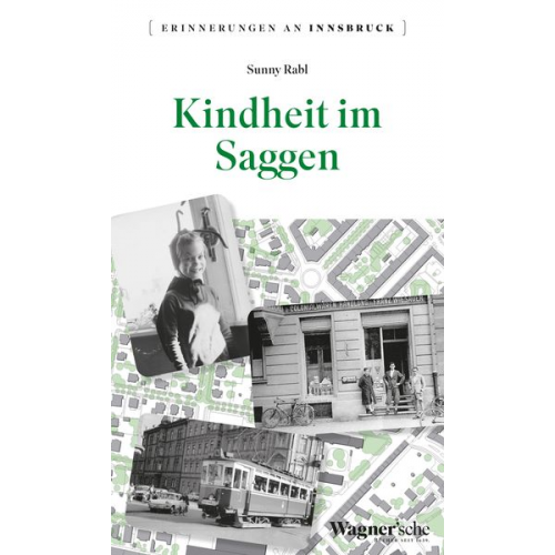 Sunny Rabl - Kindheit im Saggen