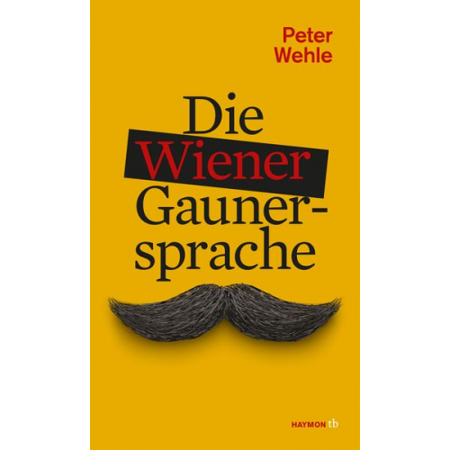 Peter Wehle - Die Wiener Gaunersprache