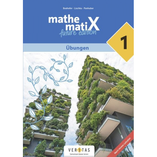 Sven Aring Emmerich Boxhofer Gerhard Kübel Ulrike Lischka Brigitta Panhuber-Mayr - MathematiX Übungen 5