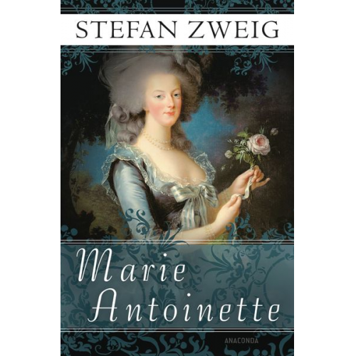 Stefan Zweig - Marie Antoinette