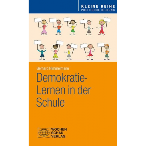 Gerhard Himmelmann - Demokratie-Lernen in der Schule