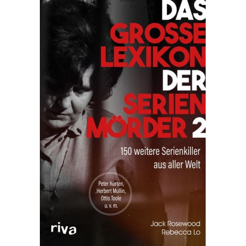 Jack Rosewood Rebecca Lo - Das große Lexikon der Serienmörder 2 