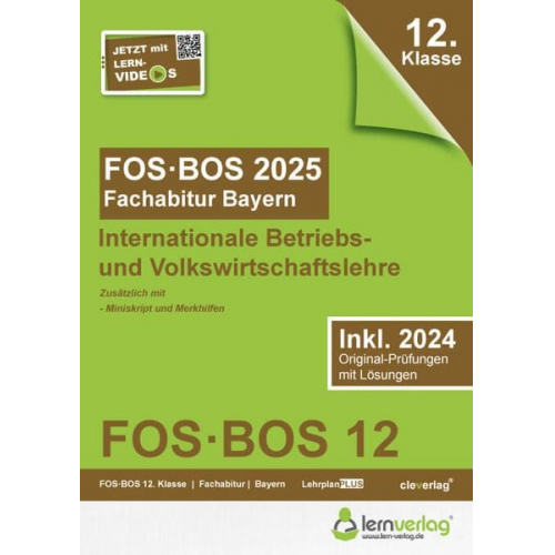 Abiturprüfung FOS/BOS Bayern 2025 Internationale Betriebs- und Volkswirtschaftslehre 12. Klasse