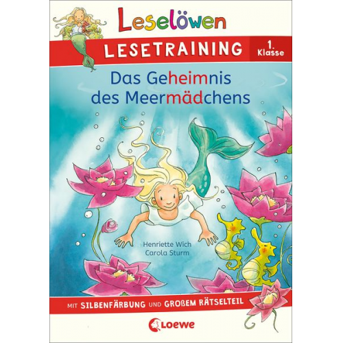 Henriette Wich - Leselöwen Lesetraining 1. Klasse - Das Geheimnis des Meermädchens