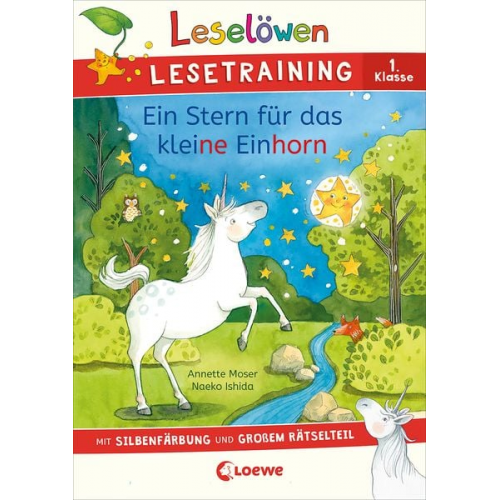 Annette Moser - Leselöwen Lesetraining 1. Klasse - Ein Stern für das kleine Einhorn