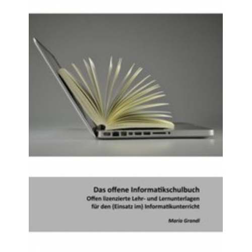 Maria Grandl - Das offene Informatikschulbuch