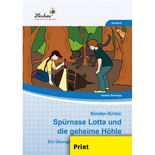 Andrea Schnepp - Kinder-Krimi: Spürnase Lotta und die geheime Höhle (PR)