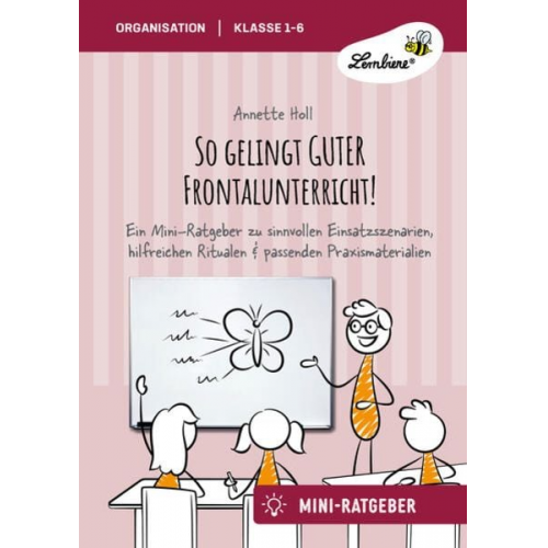 Annette Holl - So gelingt GUTER Frontalunterricht