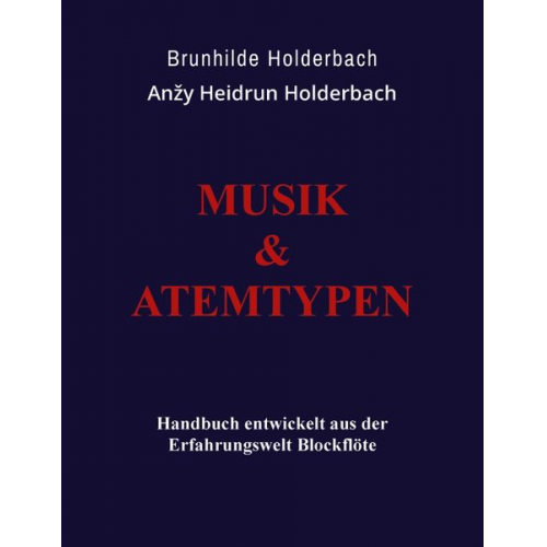 Anžy Heidrun Holderbach Brunhilde Holderbach - Musik und Atemtypen