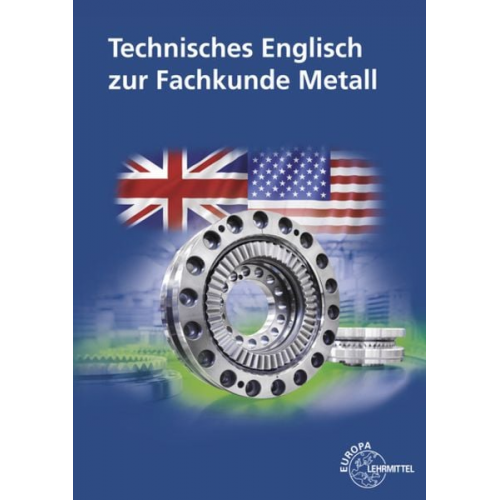 Eckhard Ignatowitz Heinz Bernhardt Falko Wieneke Christina Murphy - Technisches Englisch zur Fachkunde Metall