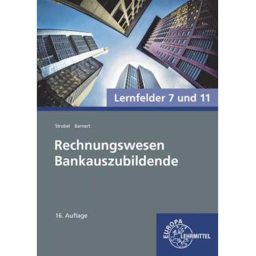 Dieter Strobel Thomas Barnert - Barnert, T: Rechnungswesen Bankauszubildende