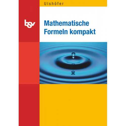 Klaus Ulshöfer - Mathematische Formeln kompakt