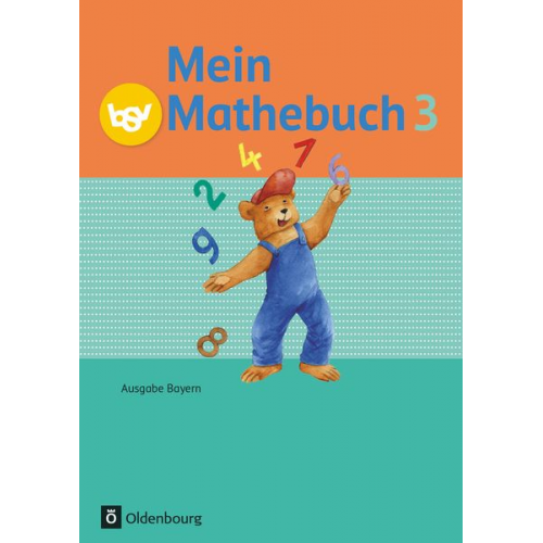 Christiane Listl Andrea Kasperbauer Brigitte Dangelat-Bergner - Mein Mathebuch Ausgabe B 3. Jahrgangsstufe. Schülerbuch mit Kartonbeilagen Bayern