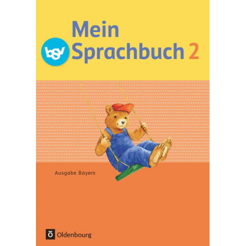 Ursula Kuester Johanna Schmidt-Büttner Theresia Pristl Andrea Tonte Andrea Klug - Mein Sprachbuch 2. Jahrgangsstufe. Schülerbuch NEU Bayern