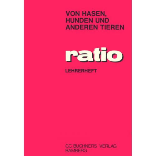 Rainer Nickel - Ratio / Von Hasen, Hunden und anderen Tieren LH