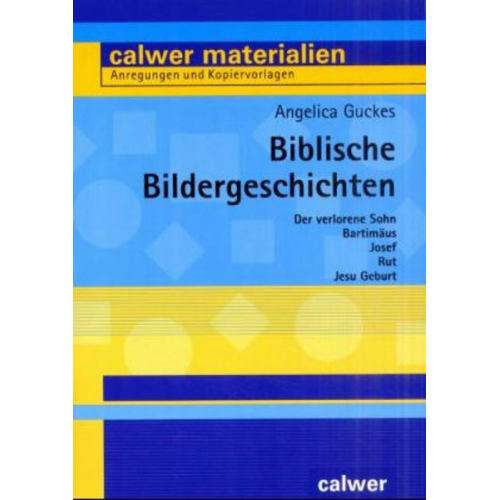 Angelica Guckes - Biblische Bildergeschichten