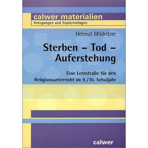 Helmut Mödritzer - Sterben - Tod - Auferstehung