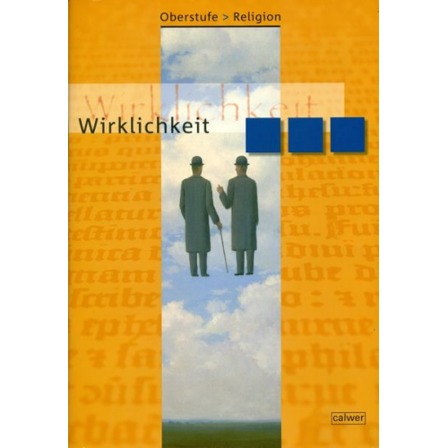 Veit J. Dieterich - Oberstufe Religion 1. Schülerbuch. Wirklichkeit