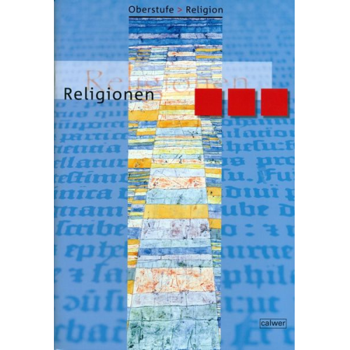 Hans J. Herrmann Ulrich Löffler - Oberstufe Religion. Religionen. Schülerheft