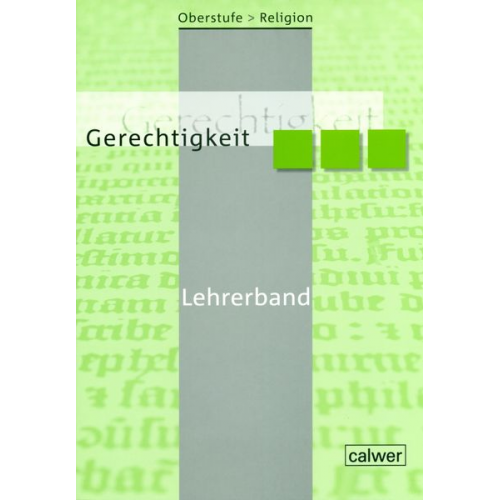 Veit J. Dieterich - Dieterich, V: Oberstufe Religion NEU - IV Gerechtigkeit