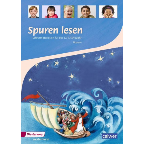 Spuren lesen 3/4 - Ausgabe für Bayern. Lehrermaterialien