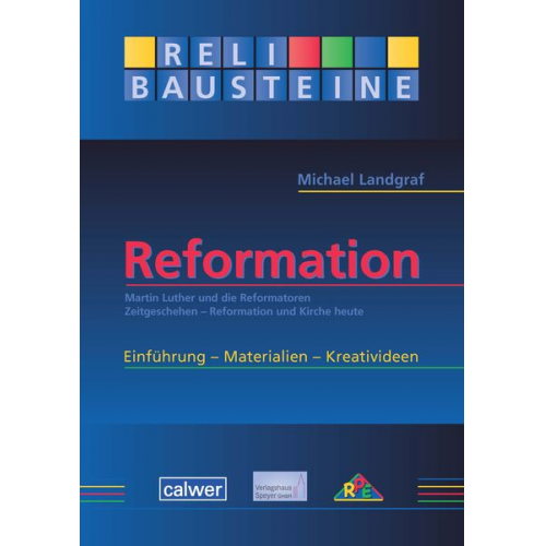 Michael Landgraf - ReliBausteine Reformation