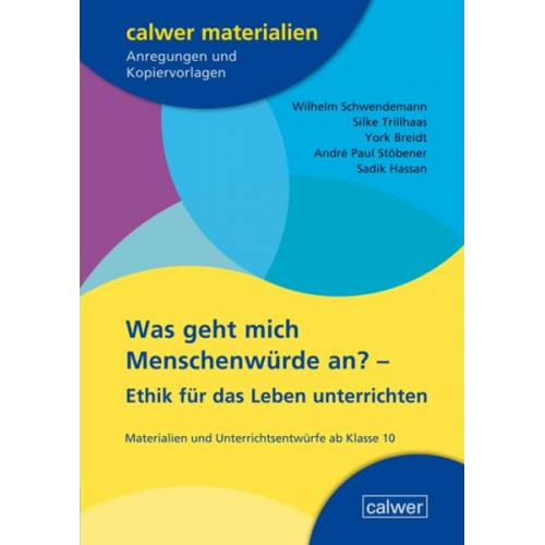 Wilhelm Schwendemann Silke Trillhaas York Breidt André Paul Stöbener Sadik Hassan - Was geht mich Menschenwürde an?