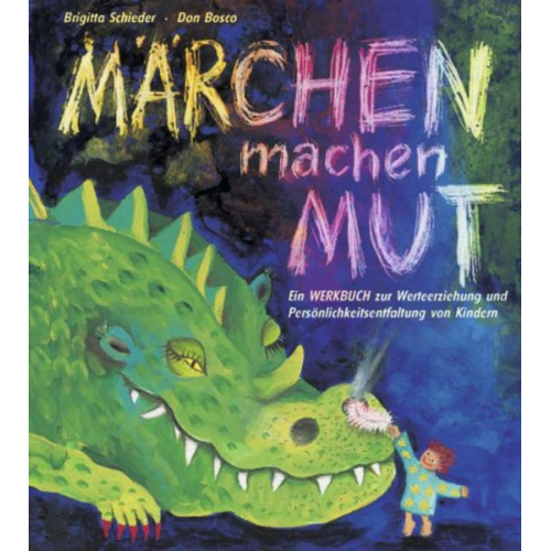 Brigitta Schieder - Märchen machen Mut