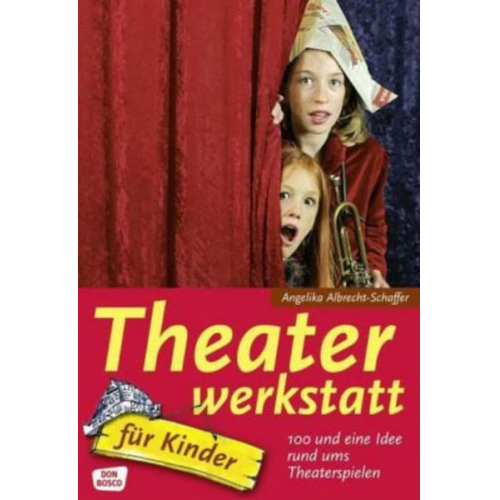 Angelika Albrecht-Schaffer - Theaterwerkstatt für Kinder