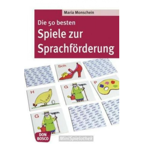 Maria Monschein - Die 50 besten Spiele zur Sprachförderung