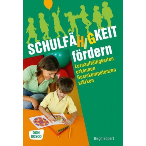 Birgit Ebbert - Schulfähigkeit fördern