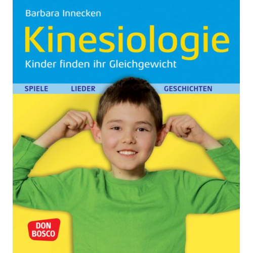 Barbara Innecken - Kinesiologie - Kinder finden ihr Gleichgewicht