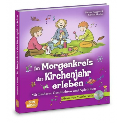 Ulrike Menke Swana Seggewiss - Im Morgenkreis das Kirchenjahr erleben, m. Audio-CD