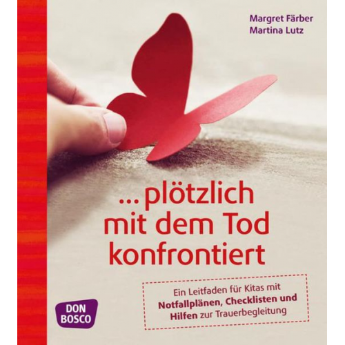 Margret Färber Martina Lutz - ... plötzlich mit dem Tod konfrontiert