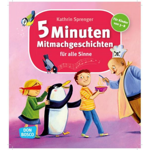 Kathrin Sprenger - 5 Minuten Mitmachgeschichten für alle Sinne