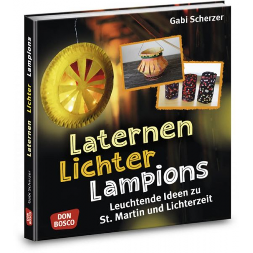 Gabi Scherzer - Laternen, Lichter, Lampions