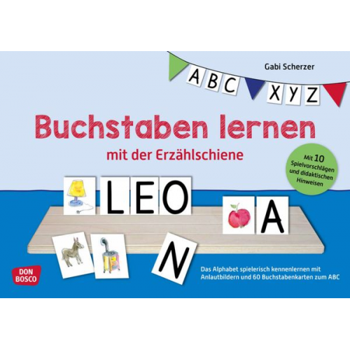 Gabi Scherzer - Buchstaben lernen mit der Erzählschiene. Erzählschienen-Figurenset