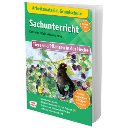 Katharina Stöckl-Bauer - Arbeitsmaterial Grundschule. Sachunterricht: Tiere und Pflanzen in der Hecke