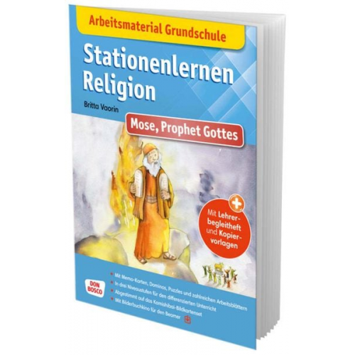 Britta Vaorin - Arbeitsmaterial Grundschule. Stationenlernen Religion: Mose, Prophet Gottes