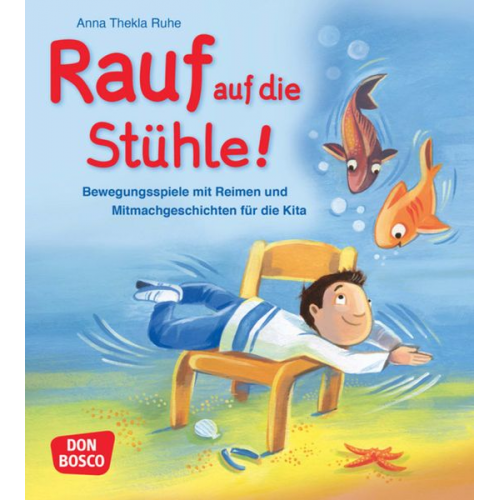 Anna Thekla Ruhe - Rauf auf die Stühle!