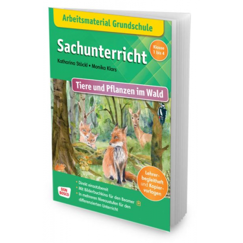 Katharina Stöckl-Bauer - Arbeitsmaterial Grundschule. Sachunterricht. Tiere und Pflanzen im Wald