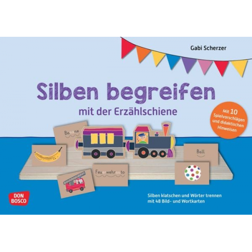 Gabi Scherzer - Silben begreifen mit der Erzählschiene. Erzählschienen-Figurenset