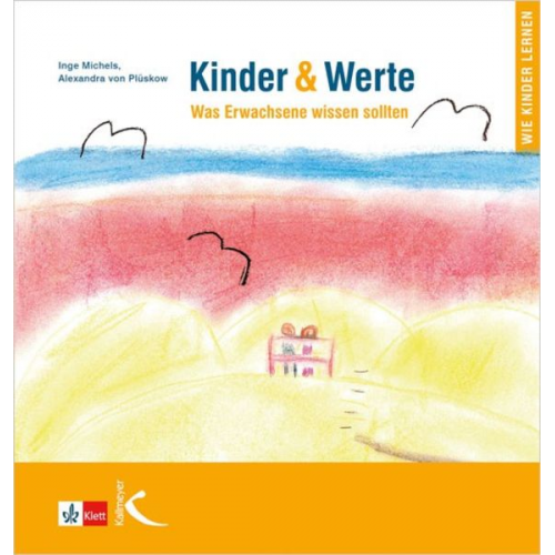 Inge Michels Alexandra Plüskow - Kinder & Werte