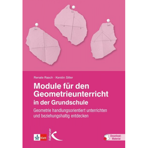 Renate Rasch Kerstin Sitter - Module für den Geometrieunterricht in der Grundschule