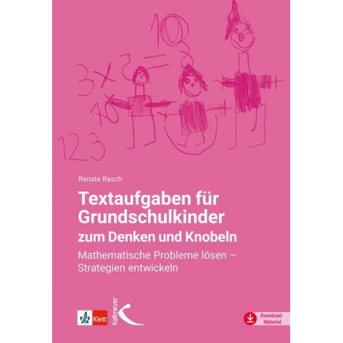 Renate Rasch - Textaufgaben für Grundschulkinder zum Denken und Knobeln